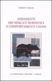 Andamenti dei mercati borsistici e comportamenti umani