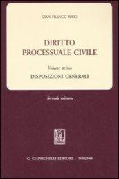 Diritto processuale civile. 1.Disposizioni generali