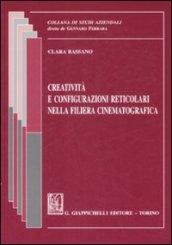 Creatività e configurazioni reticolari nella filiera cinematografica