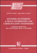 Economia di internet & delle information and communication technology. I mercati high-tech tra innovazione, reti e standard