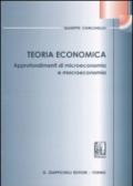 Teoria economica. Approfondimenti di microeconomia e macroeconomia
