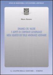 Dinamica del valore e aspetti di corporate governance negli squeeze-out delle minoranze azionarie