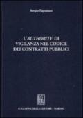 L'authority di vigilanza nel codice dei contratti pubblici