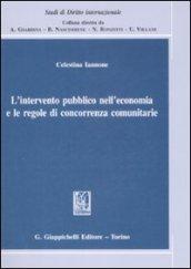 L'intervento pubblico nell'economia e le regole di concorrenza comunitarie