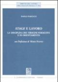 Stage e lavoro. La disciplina dei tirocini formativi e di orientamento