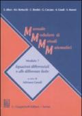 Manuale modulare di metodi matematici. Modulo 7. Equazioni differenziali e alle differenze finite