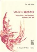 Stato e mercato nella teoria e nell'esperienza economica del '900