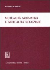 Mutualità normativa e mutualità negoziale