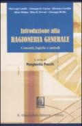 Introduzione alla ragioneria generale. Concetti, logiche e metodi