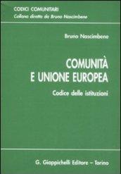 Comunità e Unione Europea. Codice delle istituzioni