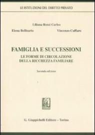 Famiglia e successioni. Le forme di circolazione della ricchezza familiare