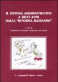 Il sistema amministrativo a dieci anni dalla «riforma Bassanini». Atti del convegno internazionale (Roma, 30-31 gennaio 2008)