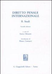 Diritto penale internazionale. 2.Studi