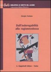 Dall'inderogabilità alla ragionevolezza