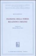 Filosofia della forma. Relazioni e regole