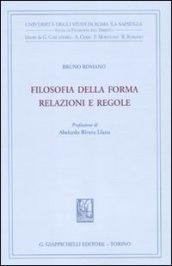 Filosofia della forma. Relazioni e regole