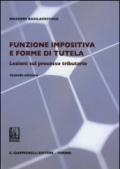 Funzione impositiva e forme di tutela. Lezioni sul processo tributario