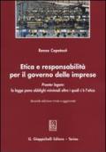 Etica e responsabilità per il governo delle imprese. Praeter legem: la legge pone obblighi minimali oltre i quali c'è l'etica