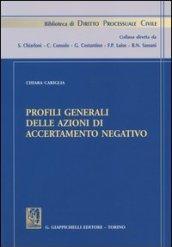 Profili generali delle azioni di accertamento negativo