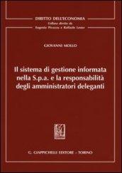Il sistema di gestione informata nella S.p.a. e la responsabilità degli amministratori deleganti
