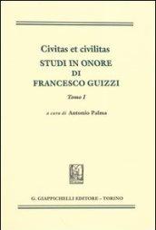 Civitas et civilitas. Studi in onore di Francesco Guizzi