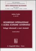 Neoliberismo internazionale e global economic governance. Sviluppi istituzionali e nuovi strumenti