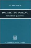 Dal diritto romano. Percorsi e questioni