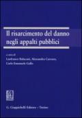 Il risarcimento del danno negli appalti pubblici