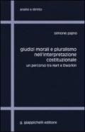 Giudizi morali e pluralismo nell'interpretazione costituzionale. Un percorso tra Hart e Dworkin