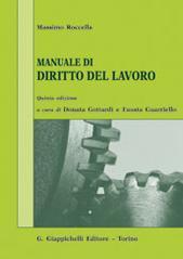 Manuale di diritto del lavoro. Mercato del lavoro e rapporti di lavoro