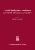 La tutela sinallagmatica anticipata nei contratti a prestazioni corrispettive