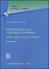 Introduzione alla contabilità d'impresa. Obiettivi, oggetto e strumenti di rilevazione