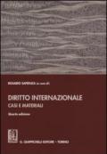 Diritto internazionale. Casi e materiali