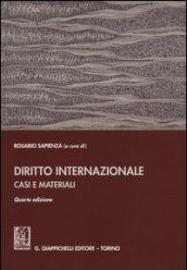 Diritto internazionale. Casi e materiali