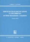 Servizi di telecomunicazione e concorrenza nel diritto internazionale e comunitario