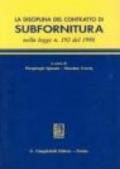 La disciplina del contratto di subfornitura nella Legge n. 192 del 1998