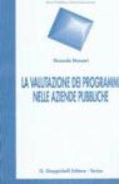 La valutazione dei programmi nelle aziende pubbliche