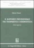 Il rapporto previdenziale tra trasparenza e riservatezza