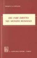 Del fare diritto nel mondo romano