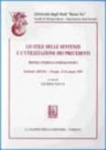 Lo stile delle sentenze e l'utilizzazione dei precedenti. Profili storico-comparatistici. Seminario Aristec (Perugia, 25-26 giugno 1999)