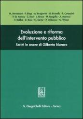 Evoluzione e riforma dell'intervento pubblico. Scritti in onore di Gilberto Muraro