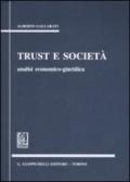 Trust e società. Analisi economico-giuridica