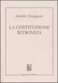 La costituzione ritrovata. Saggi sulla costituzione italiana vivente