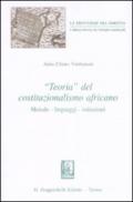 «Teoria» del costituzionalismo africano. Metodo-linguaggi-istituzioni