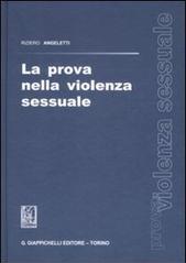 La prova nella violenza sessuale