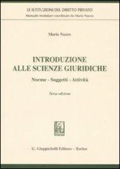 Introduzione alle scienze giuridiche. Norme, soggetti, attività