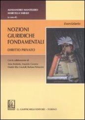 Nozioni giuridiche fondamentali. Diritto privato. Eserciziario