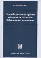 Controllo, revisione e vigilanza sulle attività e sul bilancio delle imprese di assicurazione