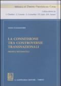 La connessione tra controversie transnazionali. Profili sistematici