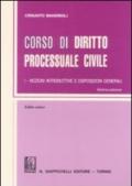 Corso di diritto processuale civile. Ediz. minore. 1.Nozioni introduttive e disposizioni generali